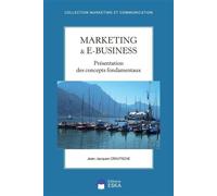 Marketing et e-business Présentation des concepts fondamentaux - Jean-Jacques Croutsche - Eska - broché - Etude