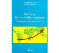 Marketing, Facteur De Développement - L'émergence Des Pays Du Sud