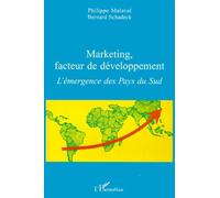 Marketing, Facteur De Développement - L'émergence Des Pays Du Sud