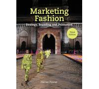 Marketing Fashion Third Edition: Strategy, Branding and Promotion