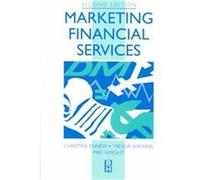 Marketing Financial Services, Marketing Series (London, England). Christine Ennew, Mike Wright, Trevor Watkins (Auteur)