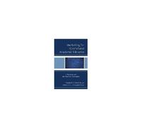 Marketing For Special And Academic Libraries