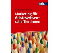 Marketing für Geisteswissenschaftler:innen