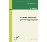 Marketing Im Outernet: Was Kommt Nach Social Media?