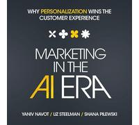 Marketing in the AI Era: Why Personalization Wins the Customer Experience