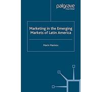 Marketing In The Emerging Markets Of Latin America