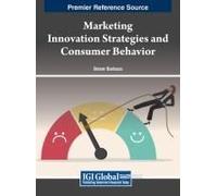Marketing Innovation Strategies And Consumer Behavior