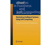 Marketing Intelligent Systems Using Soft Computing