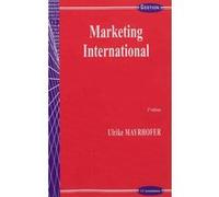 Marketing international, 2e ed. Ulrike Mayrhofer (Auteur)