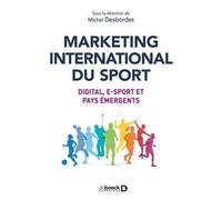 Marketing International Du Sport - Digital, E-Sport Et Pays Émergents