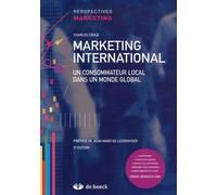 Marketing International - Un Consommateur Local Dans Un Monde Global