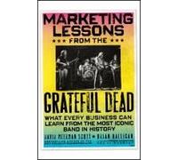 Marketing Lessons From The Grateful Dead