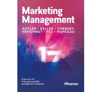 Marketing Management - 17e édition À jour sur l'IA et la responsabilité sociétale de l'entreprise - Philip Kotler - Pearson France - broché - Manuel