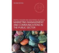 Marketing Management And Communications In The Public Sector