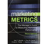 Marketing Metrics: The Manager's Guide to Measuring Marketing Performance
