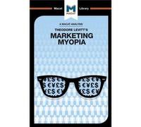 Marketing Myopia Monique Diderich, (Auteur)