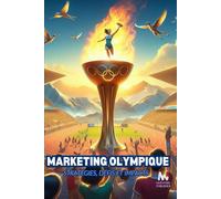 Marketing Olympique Stratégies, Défis Et Impacts