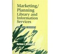 Marketing/Planning Library and Information Services Darlene E. Weingand (Auteur)