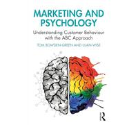 Marketing Psychology: Applying the ABC Approach from Theory to Practice