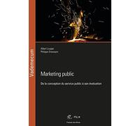 Marketing public: De la conception du service public à son évaluation
