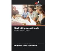 Marketing relazionale: Concetto, elementi e pratiche
