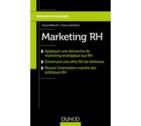 Marketing RH - Réussir l'orientation marché de la politique RH: Réussir l'orientation marché de la politique RH
