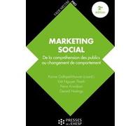 Marketing social: De la compréhension des publics au changement de comportement