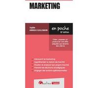 Marketing: Créer, proposer et promouvoir une offre adaptée aux besoins des clients