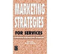 Marketing Strategies for Services by M. M. Kostecki Hardcover Book