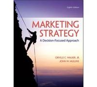 Marketing Strategy A Decision Focused Orville C Walker, John W Mullins (Auteur)
