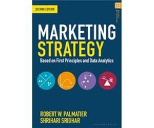 Marketing Strategy by Sridhar & Shrihari Texas A&M University & USA Robert Palmatier Shrihari Sridhar (Auteur)