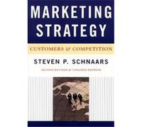 Marketing Strategy Steven P. Schnaars (Auteur)