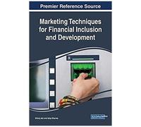 Marketing Techniques For Financial Inclusion And Development