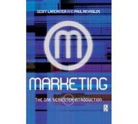 Marketing: The One Semester Introduction Lancaster, Geoff, Reynolds, Paul, Reynolds, Paul (Auteur)