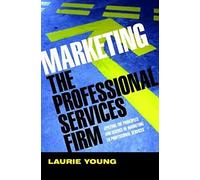Marketing The Professional Services Firm