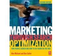 Marketing Through Search Optimization: How People Search And How To Be Found On The Web