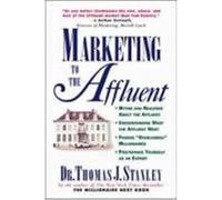 Marketing to the Affluent Stanley, Thomas J. (Auteur)