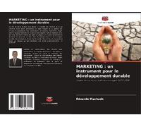 Marketing : Un Instrument Pour Le Développement Durable