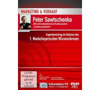 Marketing & Verkauf - Peter Sawtschenko/Wer nicht automatisch neue Kunden gewinnt, ist falsch positioniert