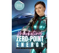 Marketing ZPE: Zero-Point Energy