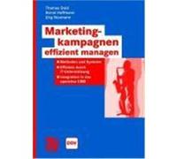 Marketingkampagnen effizient managen Dold, Thomas,Hoffmann, Bernd,Neumann, Jörg (Auteur)
