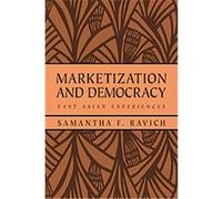 Marketization And Democracy, Rand Studies in Policy Analysis Samantha F. Ravich (Auteur)