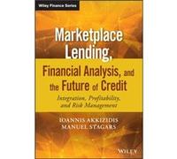 Marketplace Lending Financial Analysis and the Future of Credit by Manuel Stagars Manuel Stagars (Auteur)