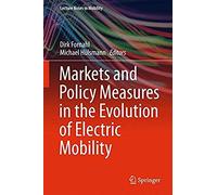 Markets And Policy Measures In The Evolution Of Electric Mobility