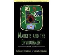 Markets And The Environment, Second Edition (Foundations Of Contemporary Environmental Studies) (Paperback) Nathaniel O Keohane, Sheila M Olmstead (Auteur)