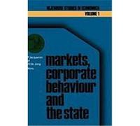 Markets, Corporate Behaviour and the State: International Aspects of Industrial Organization