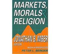Markets, Morals & Religion
