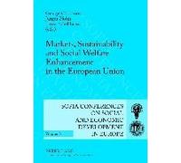 Markets, Sustainability And Social Welfare Enhancement In The European Union
