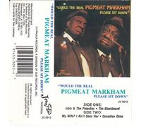 Markham, Pigmeat - Would the Real Pigmeat Markham