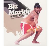 Markie,Biz - Let Me See U Bounce [Import]